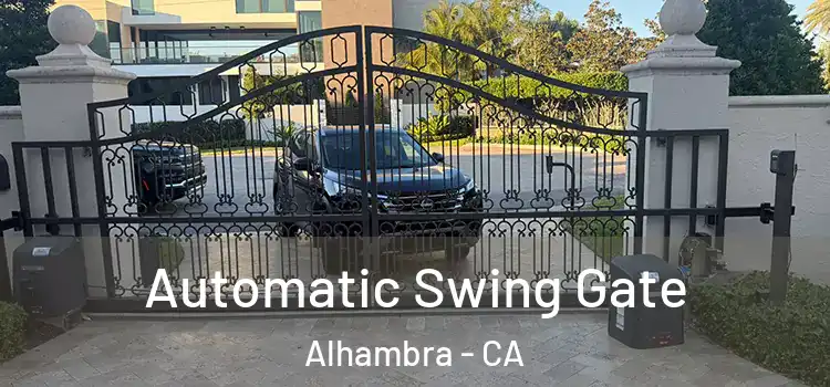  Automatic Swing Gate Alhambra - CA