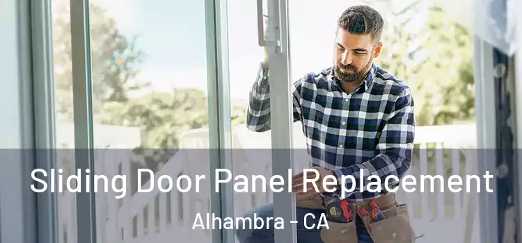  Sliding Door Panel Replacement Alhambra - CA